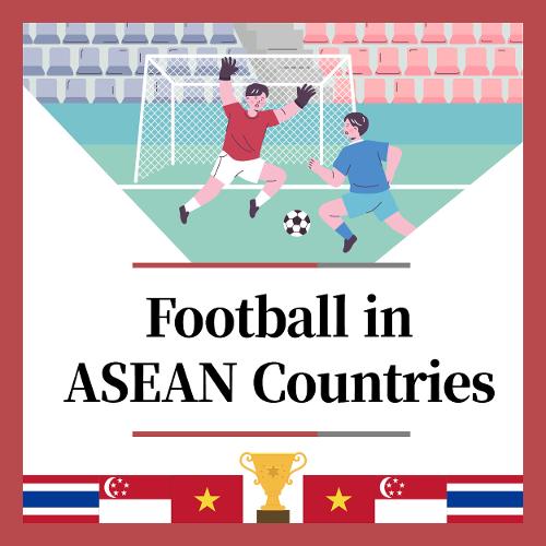 Football in ASEAN Countires